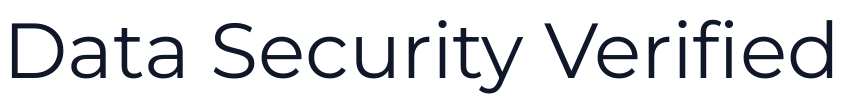 Data Security Verified